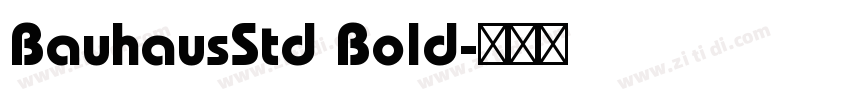 BauhausStd Bold字体转换